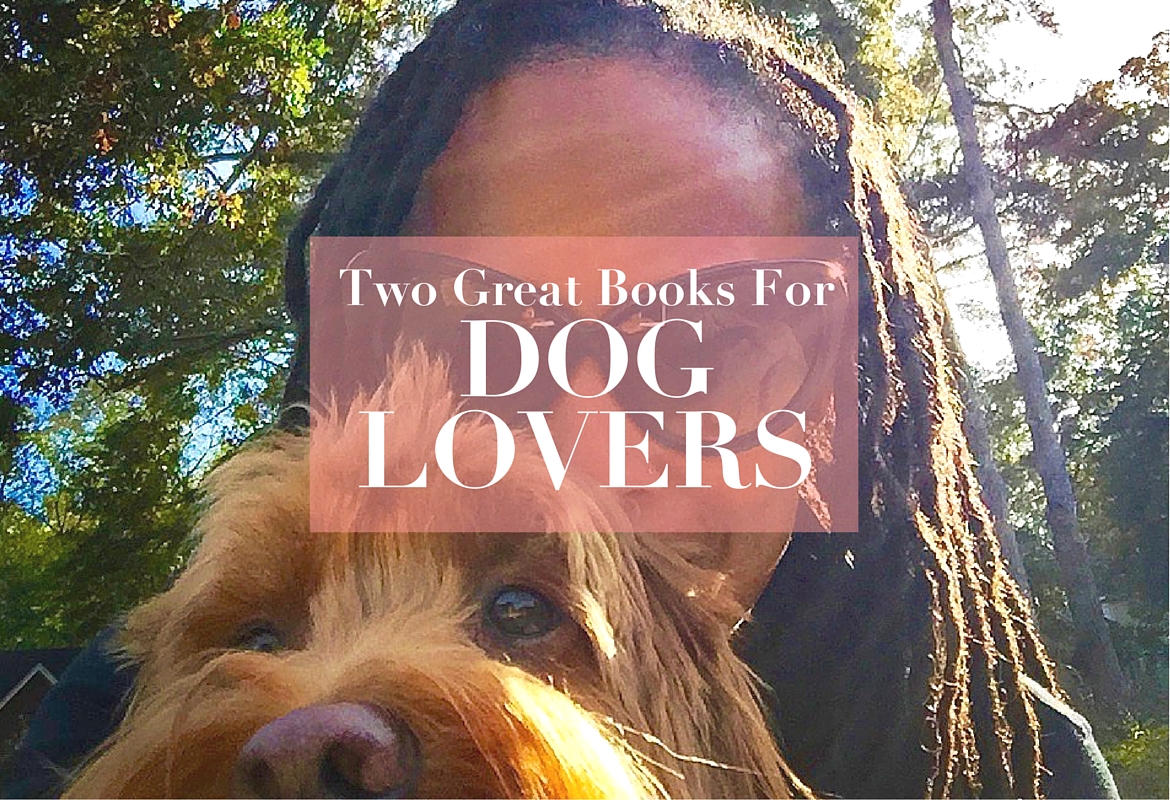 books for dog lovers - http://iamsherrelle